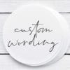 Custom Wording Stickers
