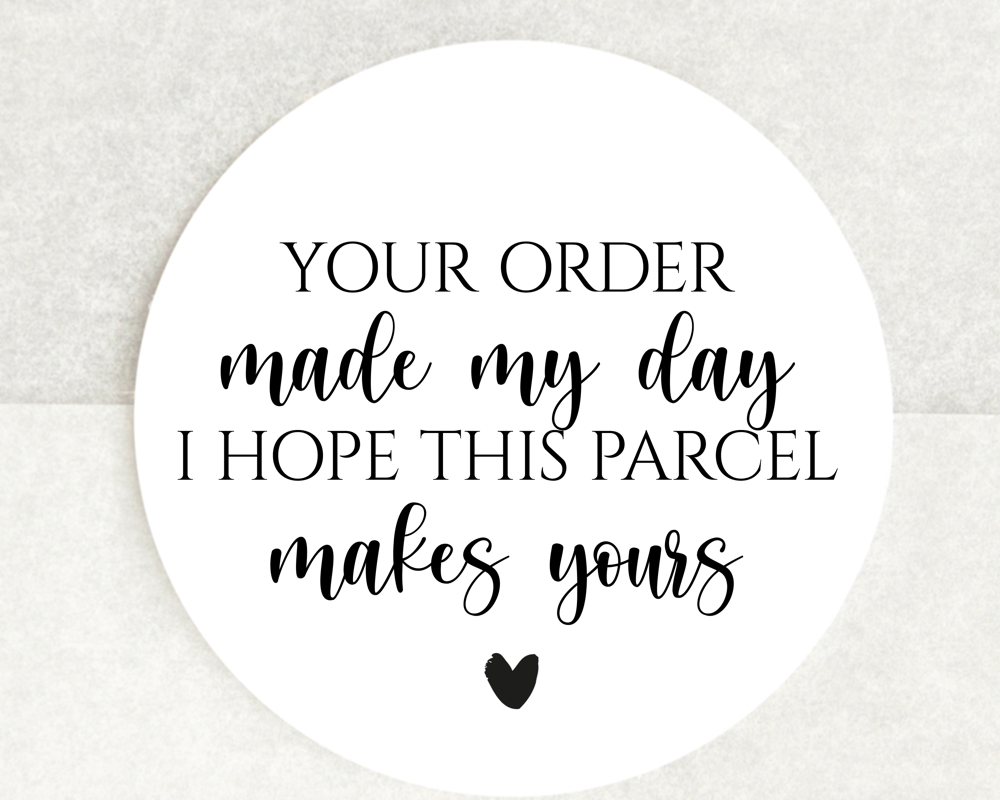 Order Made My Day Sticker